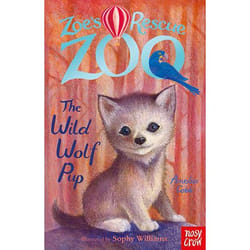 Allen & Unwin Zoe's Rescue Zoo: The Wild Wolf Pup