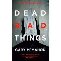 ISBN Dead Bad Things, Anglais, Livre broché, 400 pages