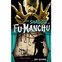 ISBN Fu-Manchu: The Shadow of Fu-Manchu, Anglais, Livre broché, 320 pages