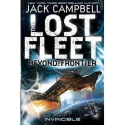 The Lost Fleet: Beyond the Frontier Jack Campbell