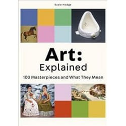 ISBN Art : Explained 100 Masterpieces and What They Mean livre Art & design Anglais