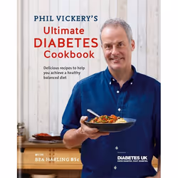 Hachette UK Phil Vickery's Ultimate Diabetes Cookbook, Anglais, Couverture rigide, 192 pages