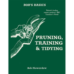 Hachette UK Bob's Basics: Pruning and Tidying
