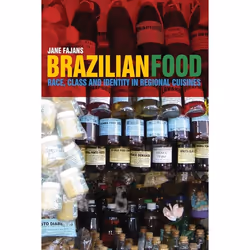 ISBN Brazilian Food (Race, Class and Identity in Regional Cuisines), Anglais, Livre broché, 160 pages