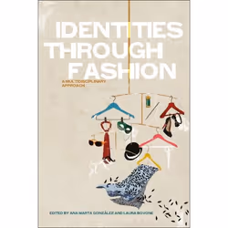 ISBN Identities Through Fashion (A Multidisciplinary Approach), Anglais, Livre broché, 240 pages