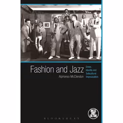 ISBN Fashion and Jazz (Dress, Identity and Subcultural Improvisation), Anglais, Couverture rigide, 216 pages