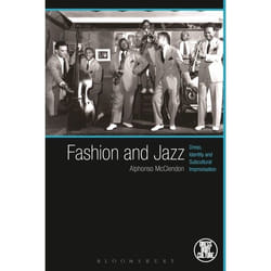 ISBN Fashion and Jazz (Dress, Identity and Subcultural Improvisation)