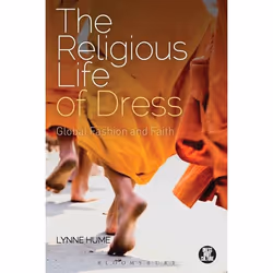 ISBN The Religious Life of Dress (Global Fashion and Faith), Anglais, Livre broché, 184 pages