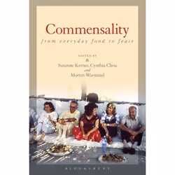 ISBN Commensality: From Everyday Food to Feast, nourriture & boisson, Anglais, Livre broché, 296 pages