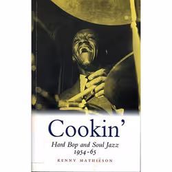 Allen & Unwin Cookin': Hard Bop and Soul Jazz 1954-65, Musique, Anglais, 416 pages