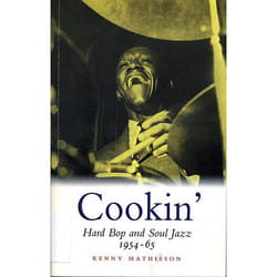 Allen & Unwin Cookin': Hard Bop and Soul Jazz 1954-65 livre Musique Anglais