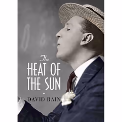 Allen & Unwin The Heat of the Sun, fiction litéraire, Anglais, Couverture rigide, 288 pages