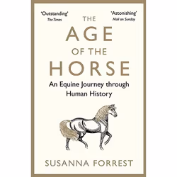 Allen &amp; Unwin The Age of the Horse, histoire, Anglais, Livre broché, 432 pages