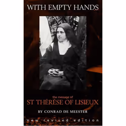 ISBN With Empty Hands (The Spirituality of ThÃ©rÃ¨se of Lisieux), Anglais, Livre broché, 156 pages