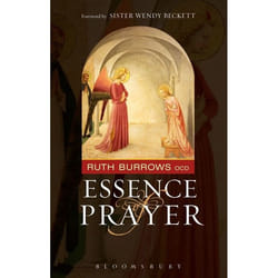 ISBN The Essence of Prayer (Foreword by Sister Wendy Beckett)