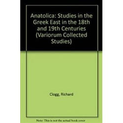 ISBN Anatolica : Studies in the Greek East in the 18th and 19th Centuries livre histoire Anglais Couverture rigide