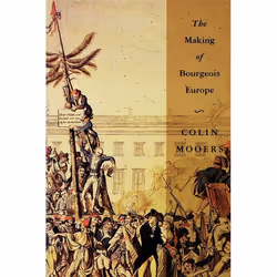 ISBN The Making of Bourgeois Europe, Livre broché, 218 pages