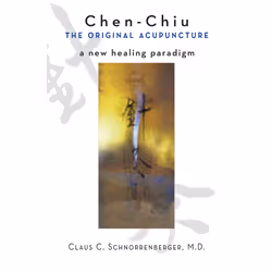 ISBN Chen-Chiu - The Original Acupuncture, Anglais, Livre de poche, 424 pages