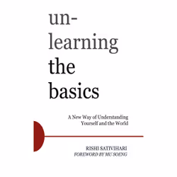 ISBN Unlearning the Basics, Anglais, Livre de poche, 168 pages