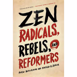 ISBN Zen Radicals, Rebels, and Reformers, Anglais, Livre de poche, 232 pages