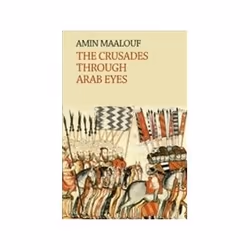 ISBN Crusades Through Arab Eyes, politique, Anglais, 312 pages
