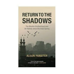 ISBN Return to the Shadows: The Muslim Brotherhood and An-Nahda since the Arab Spring livre politique Anglais Couverture rigide