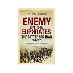 ISBN Enemy on the Euphrates: The Battle for Iraq, 1914-1921 livre histoire Anglais