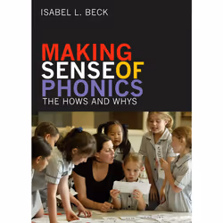 ISBN Making Sense of Phonics: The Hows and Whys, Isabel L. Beck, unisexe, ACER Press