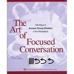 New Society The Art of Focused Conversation, Anglais, Livre broché, 240 pages