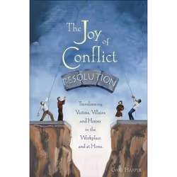 New Society The Joy of Conflict Resolution, Anglais, Livre broché, 208 pages