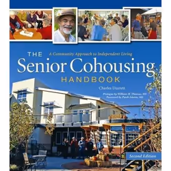 New Society The Senior Cohousing Handbook-2nd Edition, Anglais, Livre broché, 320 pages