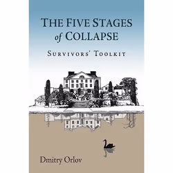 New Society The Five Stages of Collapse, Anglais, Livre broché, 288 pages