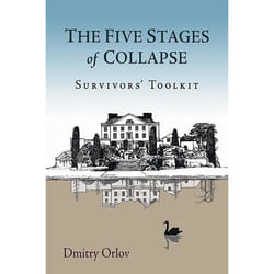 New Society The Five Stages of Collapse