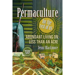 New Society Permaculture for the Rest of Us