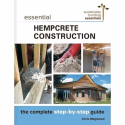 New Society Essential Hempcrete Construction, Anglais, Livre broché, 128 pages