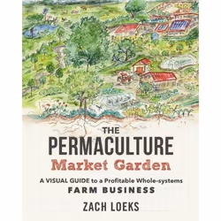 New Society The Permaculture Market Garden, Anglais, Livre broché, 256 pages