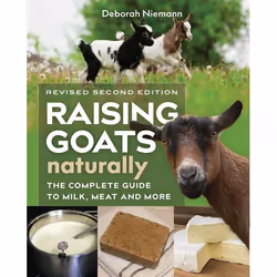 New Society Raising Goats Naturally, 2nd Edition, Anglais, Livre broché, 352 pages