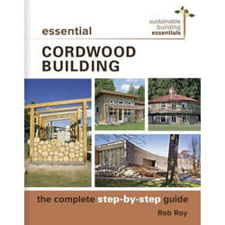 New Society Essential Cordwood Building