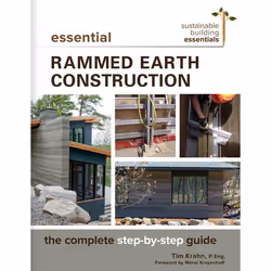New Society Essential Rammed Earth Construction, Anglais, Livre broché, 160 pages