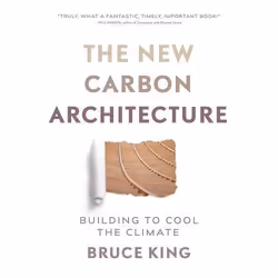 New Society The New Carbon Architecture, Anglais, Livre broché, 160 pages