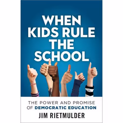 New Society When Kids Rule the School, Anglais, Livre broché, 288 pages