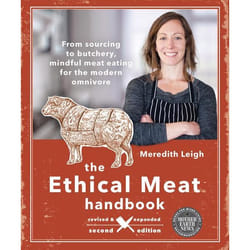 New Society The Ethical Meat Handbook, Revised and Expanded 2nd Edition