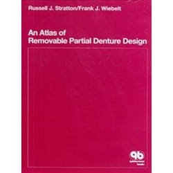 An Atlas of Removable Partial Denture Design