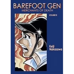 ISBN Barefoot Gen Vol. 8 : Merchants of Death, Roman, Anglais, 256 pages