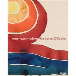ISBN American Modern : Hopper to O'Keefe, Art & design, Anglais, Couverture rigide, 144 pages