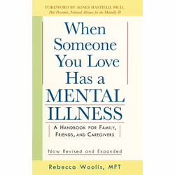 ISBN When Someone You Love Has a Mental Illness, Livre broché, 336 pages