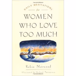 ISBN Daily Meditations for Women Who Love Too Much, Livre broché, 400 pages