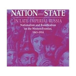 ISBN Nation and State in Late Imperial Russia : Nationalism and Russification on the Western Frontier livre histoire Anglais