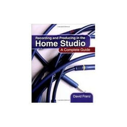 ISBN Recording and Producing in the Home Studio livre Musique Anglais