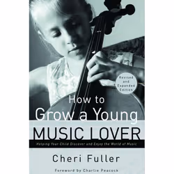 ISBN How to Grow a Young Music Lover, Livre broché, 208 pages